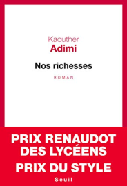 Nos richesses - Prix Renaudot des lycéens 2017 (Cadre rouge)
